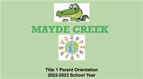 Title 1 Parent Orientation for the 2022-2023 school year